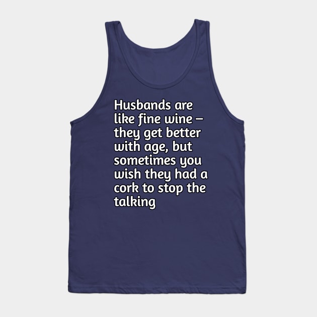 Funny marriage humourous joke Tank Top by Spaceboyishere